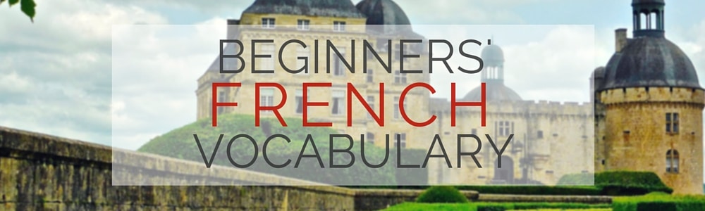 Beginners’ French Vocabulary