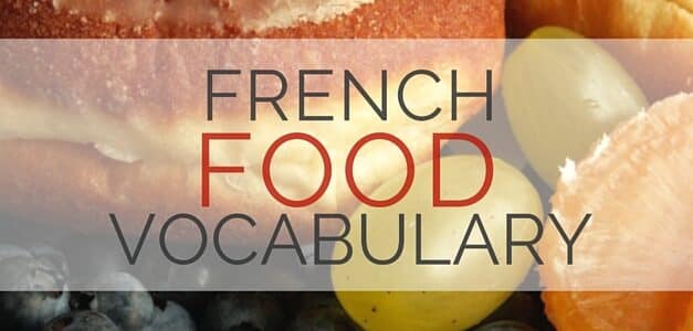 French Vocabulary: French Food Word List