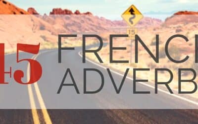45 French Adverbs