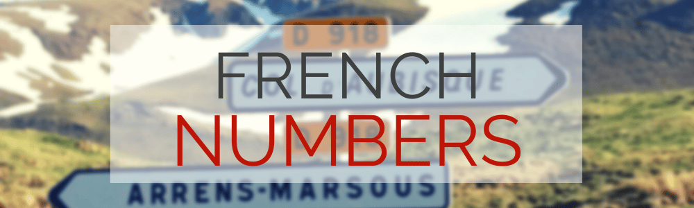 French Numbers: Counting and Math Vocabulary