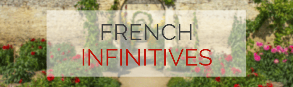 How to Form French Infinitives