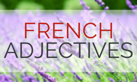 How to Use French Adjectives