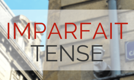 The French Imparfait (Imperfect) Tense