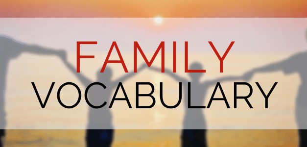 Family, Babies, & Children: French Family Vocabulary