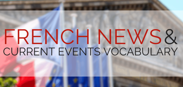 French News and Current Events Vocabulary