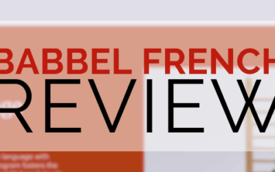 Babbel French Review: Better Than It Gets Credit For