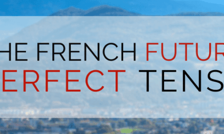 The French Futur Antérieur (Future Perfect Tense)
