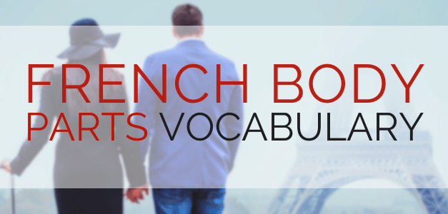 French Body Parts Vocabulary