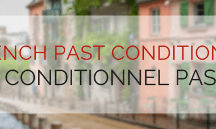 The French Past Conditional (Le Conditionnel Passé)