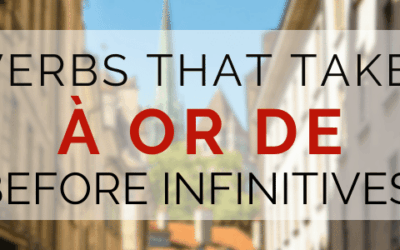 French Verbs that Take À or De Before Infinitives
