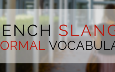 French Slang and Informal Vocabulary